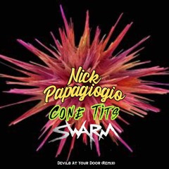 House Of Swarm Remix - Ft Conetits