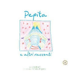 PDF [READ] ⚡ Pepita e altri racconti (Italian Edition) [PDF]