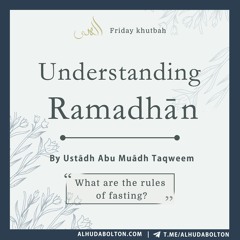 Understanding Ramadhan