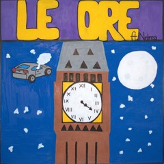 Le Ore (feat. Ndrea)