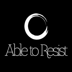 Mark Reeve presents Able to Resist