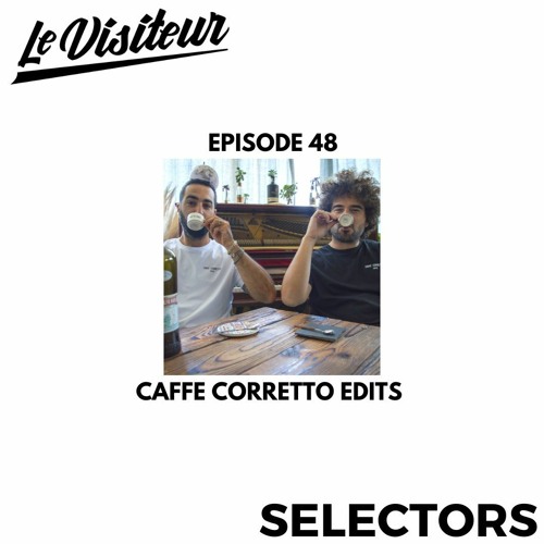 LV Disco Selectors 48 - Caffè Corretto Edits