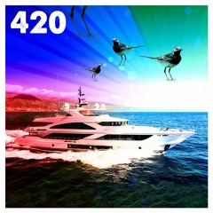 420: Claim Your Free Yacht Bird