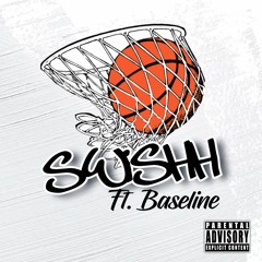 SWISH FT. BASELINE(R.I.P PRODIGY)