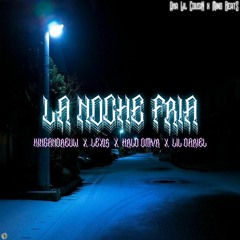 La Noche Fria (Lexis, Hrld Omvr, Lil Dariel)