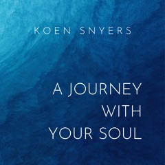 a journey with your soul