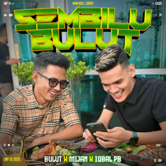 SEMBILU BULUT ( BULUT X MIJAN X IQBAL PB ) #POTONGATAS!!!