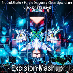 Excision Mashup - Ground Shake x Purple Dragons x Clean Up x Jotaro (Crackzone Remake) (Free DL)