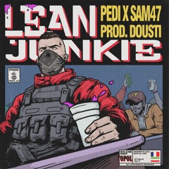 aka pedi - Lean junki (prod.dousti)