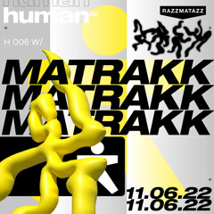 Human Mix 006 - Matrakk