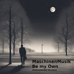 Be my Own (Instrumental Version)