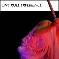 One Roll Experience