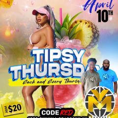 TIPSY THURSDAY 4/10 LIVE AUDIO @DJFIREJ_YM X @YUNGAFRICAN1_YM
