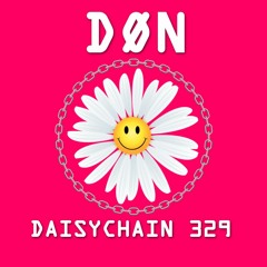 Daisychain 329 - DØN