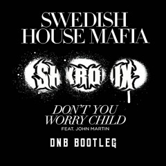 Swedish House Mafia ft. John Martin - Don't You Worry Child (Shxronix DnB Bootleg) [FREE DOWNLOAD]