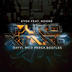 KVSH Feat. Noone - Puro Êxtase (Dayvi, Nico Parga Bootelg Pvt)