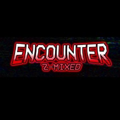 ENCOUNTER Z-MIXED Teaser