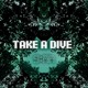 on Take A Dive [FREE DL]