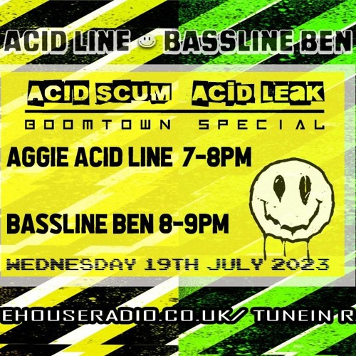 Bassline Ben - Acid Scum, Acid Leak, Boomtown Special 2023