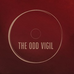 THE ODD VIGIL - Wasteland