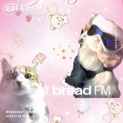 Bread FM on Internet Public Radio - exteeng & cherub420 - 01.25.2023
