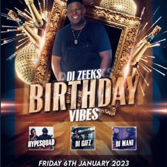 DJ ZEEKS BIRTHDAY VIBES LIVE AUDIO PT2 FT DJ TRIZZY (UNCENSORED)