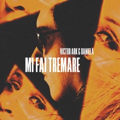 A1 Victor Ark & Daniela - Mi Fai Tremare (Albiero Remix)