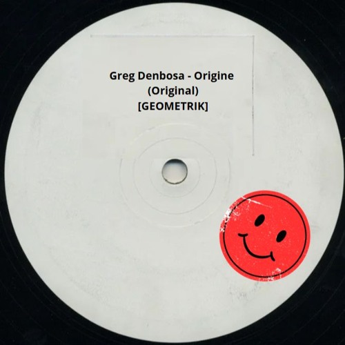 Greg Denbosa - Origine ( Original ) [GEOMETRIK]