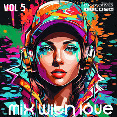 MIX WITH LOVE VOL 5