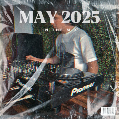 Joe Valori - May 2025 - In The Mix