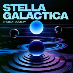 -The Beat Society Mix Series 15 - Stella Galactica
