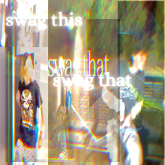 Swag This Swag That (Neodem & Kyoto)