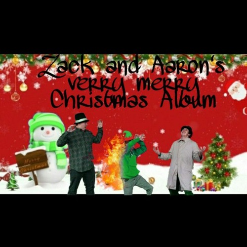 Zack and Aaron's Verry Merry Christmas Album