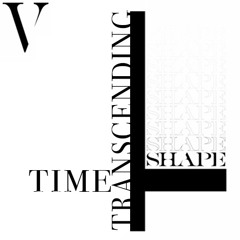 V-Shape - Transcending Time