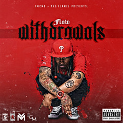 Flow - Lil Homies (Withdrawals Mixtape)