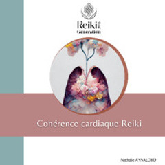 Cohérence Cardiaque Reiki
