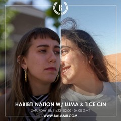 Habibti Nation w/ LUMA & Tice Cin - November 2023
