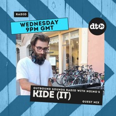 Outbound Sounds Radio Hosted By NO1NO's - Kide (IT) Guest Mix - Episode 13 - January 2022