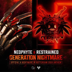 Neophyte & Restrained - Generation Nightmare (RØBIN Edit).mp3