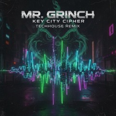 Mr. Grinch "TechHouse" Remix
