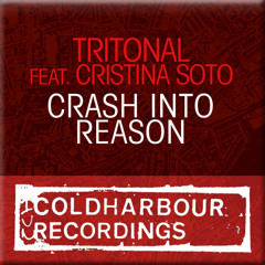 Tritonal feat.Cristina Soto - Crash Into Reason (Moonbeam Remix)