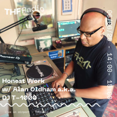 Honest Work feat. Alan Oldham / DJ T-1000 // 06.06.2025.