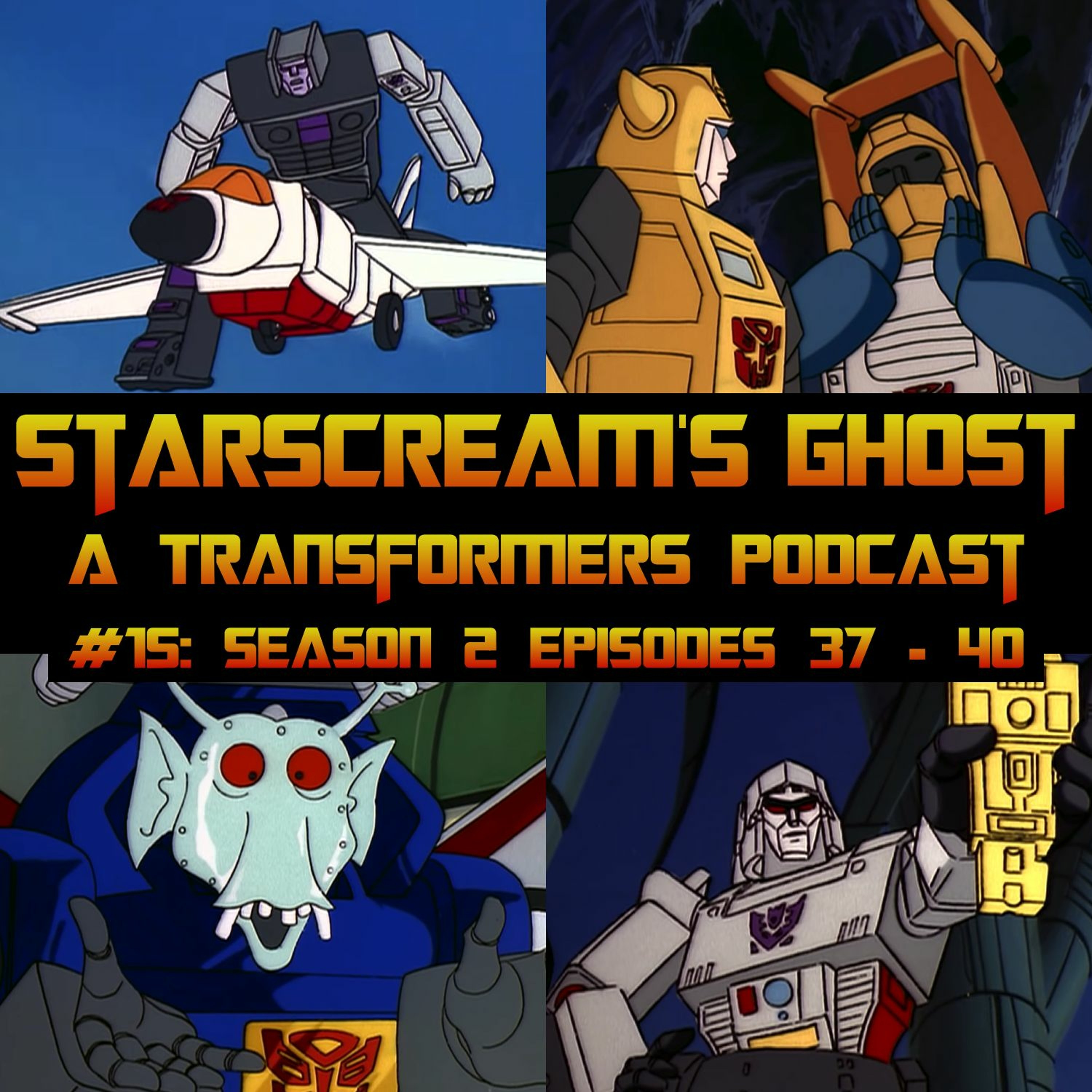 Starscream\'s Ghost: A Transformers Podcast