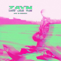 Zayn - Love Like This (Jay B Remix)