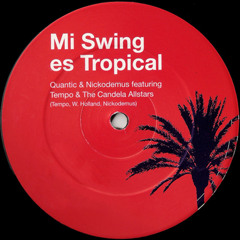 Mi Swing Es Tropical (feat. Tempo & The Candela Allstars)