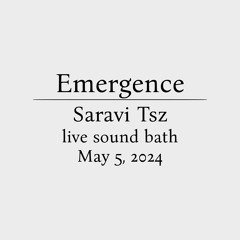 Emergence exhibition Livestream- Saravi Tsz May 5, 2024