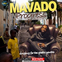 DJ ROY PRESENTS MAVADO PROGRESS  MIXTAPE