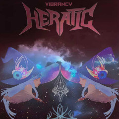 Heratic Presents: Vibrancy