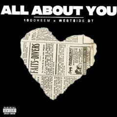 All About You (f.t WEST$IDE DT)