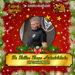 De Lekkere Lompe Adventskalender 2024 Day 22 - Hardnoiser